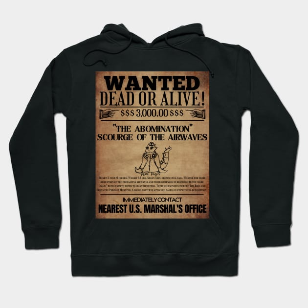 WANTED: THE ABOMINATION Hoodie by ICFAMMPOD: THE TEEPUBLIC STORE 